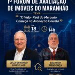 1° Fórum de Avaliação de Imóveis do Maranhão